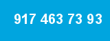 917 463 73 93